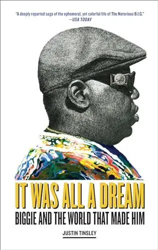 Produktbild: It Was All a Dream: Biggie and the World That Made Him