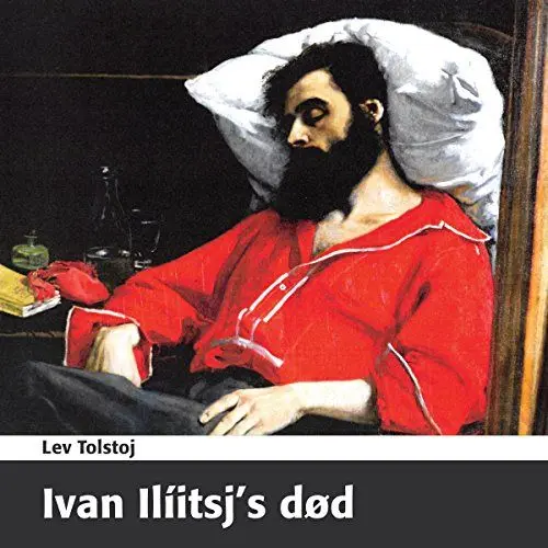 Produktbild: Ivan Ilíitsj's død (The Death of Ivan Ilyich)