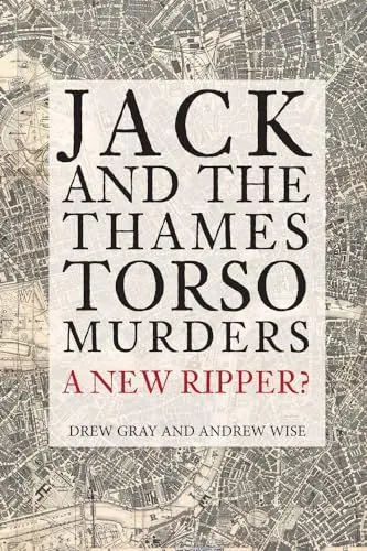 Produktbild: Jack and the Thames Torso Murders: A New Ripper?