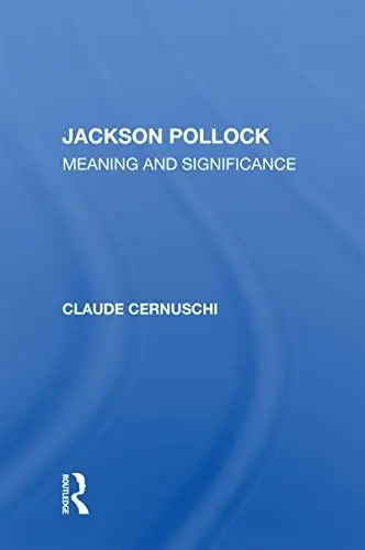 Produktbild: Jackson Pollack: Meaning And Significance