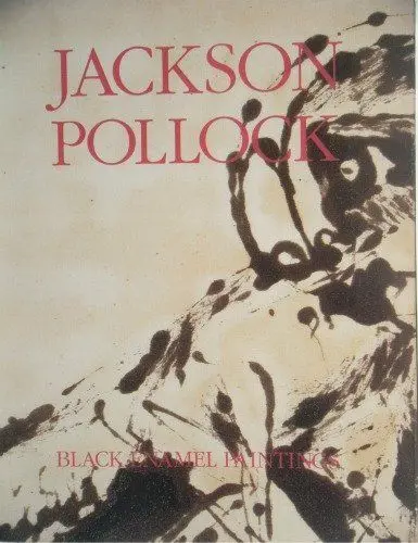 Produktbild: Jackson Pollock: Black Enamel Paintings : April-May 1990