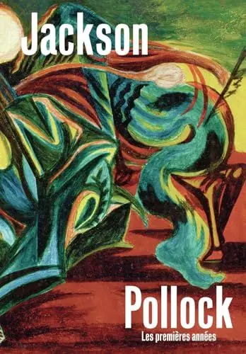 Produktbild: Jackson Pollock: Les premières années