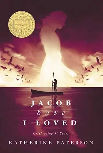 Produktbild: Jacob Have I Loved: A Newbery Medal Winner―A Compelling Young Adult Classic about Individuality, Dreams, and Overcoming Family Expectations―An Engaging Summer Read for Young Adults
