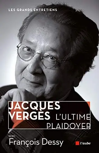 Produktbild: JACQUES VERGES, L'ULTIME PLAIDOYER