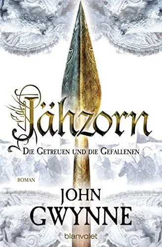 Produktbild: Jähzorn - Die Getreuen und die Gefallenen 3: Roman