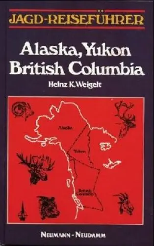 Produktbild: Jagdreiseführer Alaska, Yukon, British Columbia