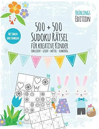 Produktbild: Jahreszeiten Sudoku Buch für kreative Kinder: Sudokubuch mit 500 Zahlen und Symbol Sudokus - Schwierigkeit sehr leicht bis schwer - + 500 Bonus ... Logikrätsel Geschenkbuch - Frühlings Edition