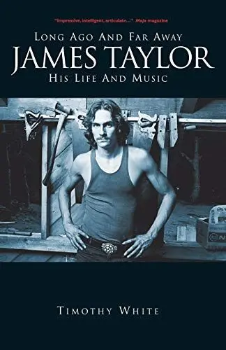 Produktbild: James Taylor: Long Ago and Far Away: His Life and Music