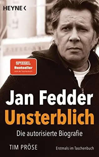 Produktbild: Jan Fedder – Unsterblich: Die autorisierte Biografie