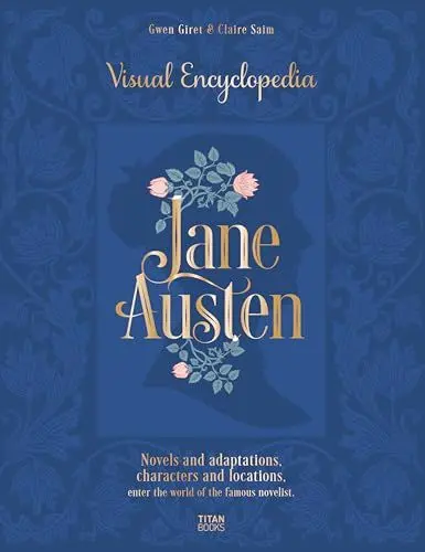 Produktbild: Jane Austen: The Visual Encyclopedia