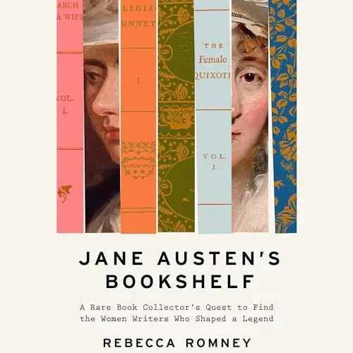 Produktbild: Jane Austen's Bookshelf: A Rare Book Collector's Quest to Find the Women Writers Who Shaped a Legend