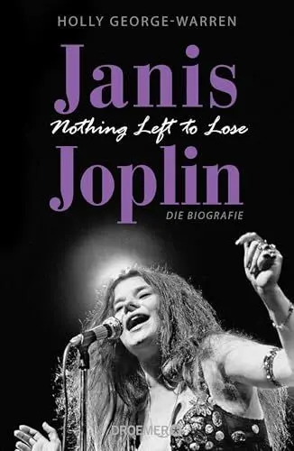 Produktbild: Janis Joplin. Nothing Left to Lose: Die Biografie