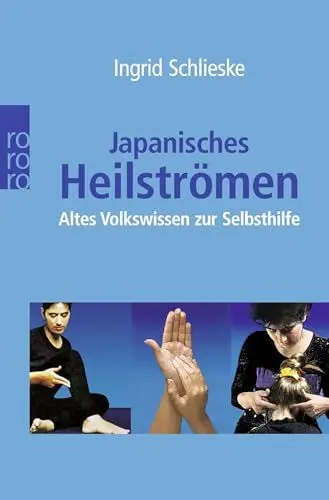 Produktbild: Japanisches Heilströmen: Altes Volkswissen zur Selbsthilfe