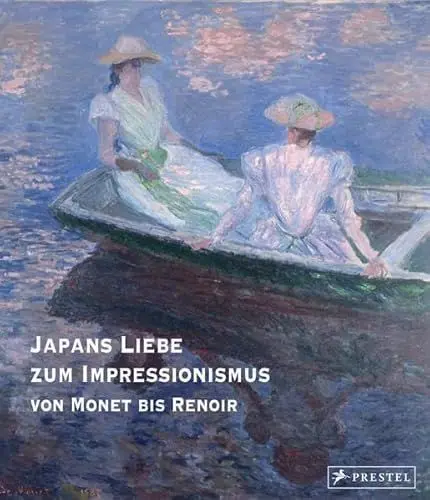 Produktbild: Japans Liebe zum Impressionismus: Von Monet bis Renoir