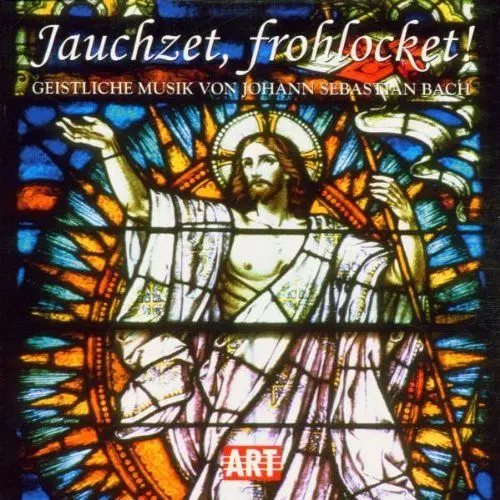 Produktbild: Jauchzet, frohlocket! Geistliche Musik von Johann Sebastian Bach