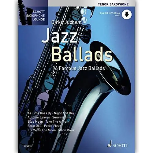 Produktbild: Jazz Ballads: 16 berühmte Jazz-Ballads. Tenor-Saxophon. (Schott Saxophone Lounge)
