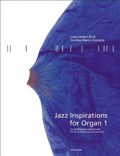 Produktbild: Jazz Inspirations for Organ. Für Gottesdienst und Konzert. Spielpartitur, Sammelband