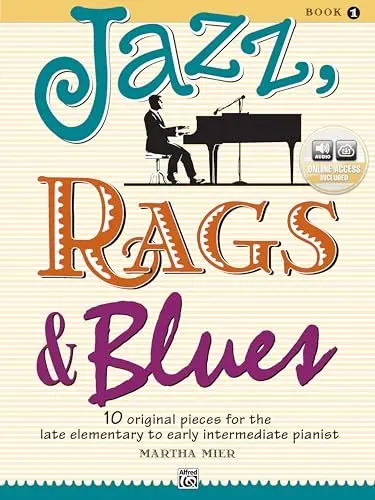 Produktbild: Jazz, Rags & Blues: 10 Original Pieces for the Late Elementary to Early Intermediate Pianist (Alfred's Basic Piano Library, Band 1)