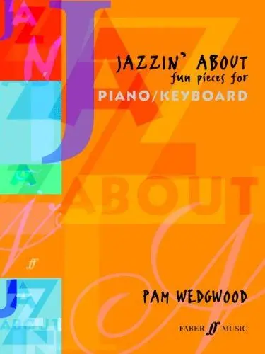 Produktbild: Jazzin' About: Fun Pieces for Piano / Keyboard (Faber Edition: Jazzin' About)