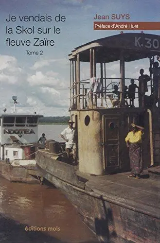 Produktbild: Je Vendais de La Skol Sur Le Fleuve Zaire - Tome 2 (Mols)