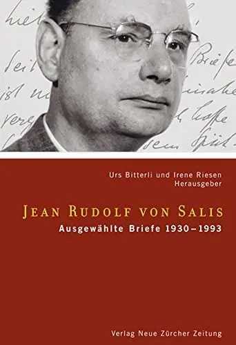Produktbild: Jean Rudolf von Salis: Ausgewählte Briefe 1930–1993