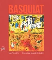 Produktbild: Jean-Michel Basquiat. New York City. Opere dalla Mugrabi Collection