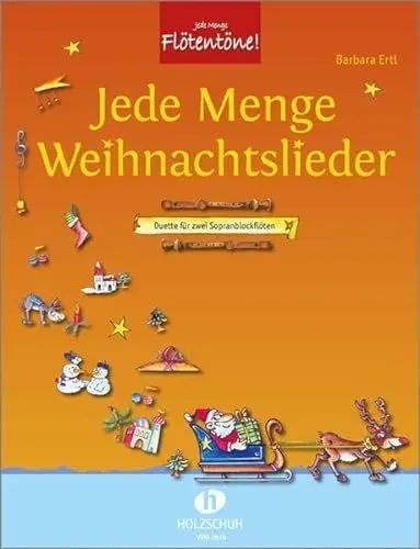 Produktbild: Jede Menge Weihnachtslieder: Duette für zwei Sopranblockflöten