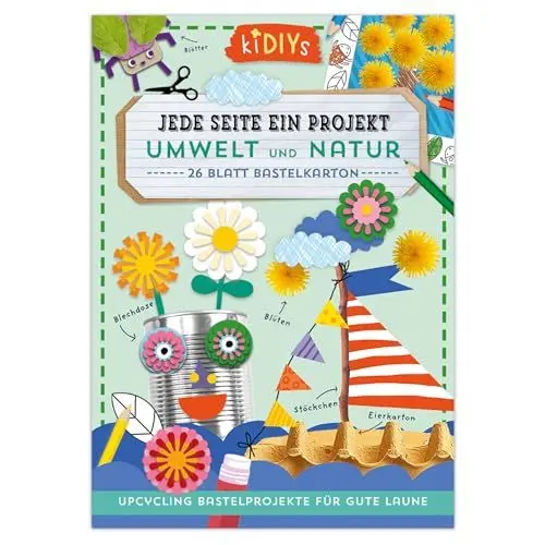 Produktbild: Jede Seite ein Projekt: Umwelt und Natur - Upcycling Bastelprojekte für gute Laune: 26 Blatt Bastelkarton mit einfachen Anleitungen für Kinder ab 4 Jahren (kiDIYs)