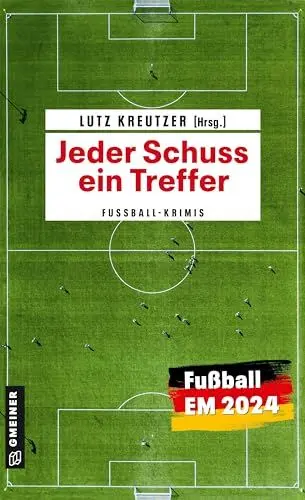 Produktbild: Jeder Schuss ein Treffer: Fußballkrimis
