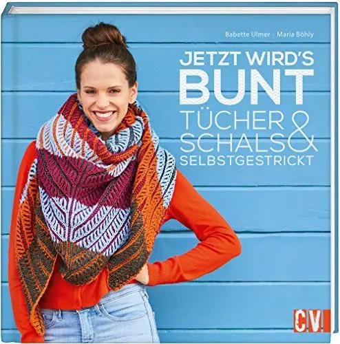 Produktbild: Jetzt wird's bunt: Tücher & Schals selbstgestrickt