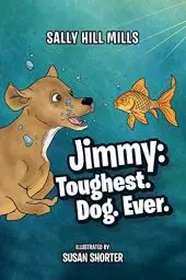 Produktbild: Jimmy: Toughest. Dog. Ever.