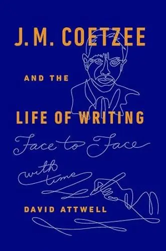 Produktbild: J.M. Coetzee & the Life of Writing: Face to face with time
