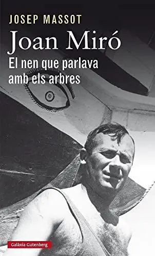 Produktbild: Joan Miró : el nen que parlava amb els arbres (Llibres en català)