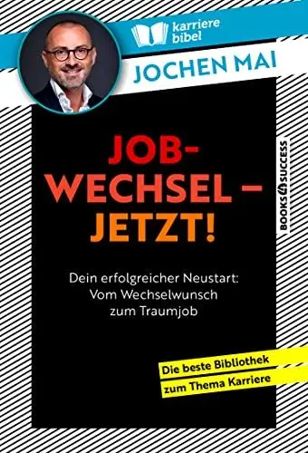 Produktbild: Jobwechsel – jetzt!: Dein erfolgreicher Neustart: Vom Wechselwunsch zum Traumjob