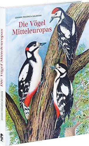 Produktbild: Johann Friedrich Naumann – Die Vögel Mitteleuropas: Kupferstiche und Lithografien