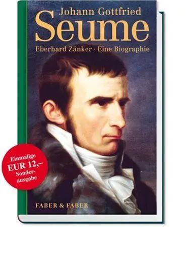 Produktbild: Johann Gottfried Seume: Eine Biographie