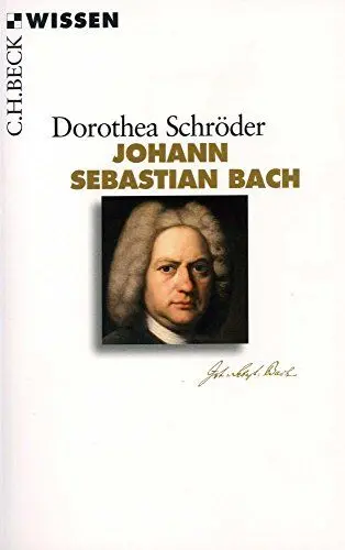 Produktbild: Johann Sebastian Bach (C.H.BECK Wissen)