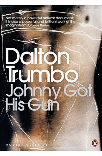 Produktbild: Johnny Got His Gun: Dalton Trumbo (Penguin Modern Classics)