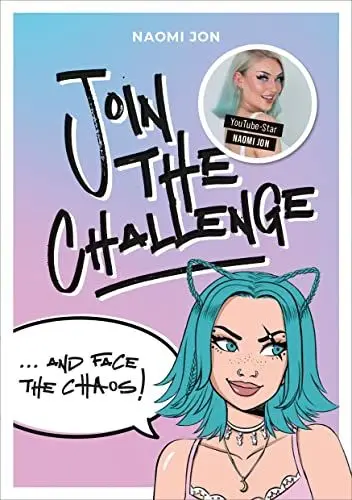 Produktbild: Join the Challenge… and Face the Chaos!: von Naomi Jon