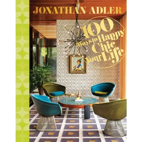 Produktbild: Jonathan Adler 100 Ways to Happy Chic Your Life