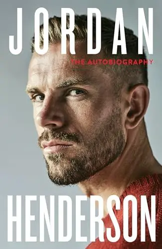 Produktbild: Jordan Henderson: The Autobiography: The must-read autobiography from Liverpool’s beloved captain