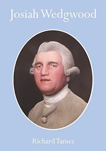 Produktbild: Josiah Wedgwood: An Illustrated Life (Shire Library, Band 4)