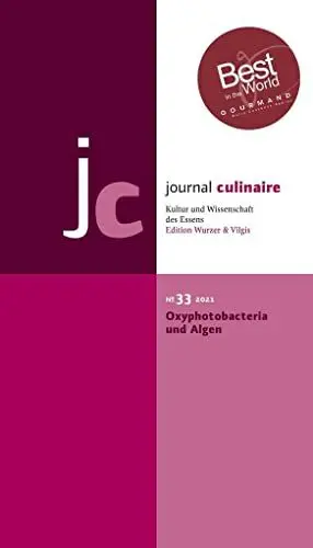 Produktbild: journal culinaire. Kultur und Wissenschaft des Essens: No. 33: Oxyphotobacteria und Algen / vergriffen·· PDF über Webseite oder Verlag erhältlich