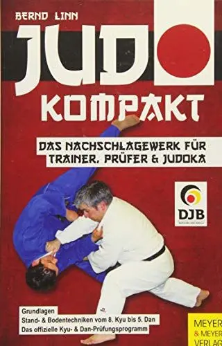 Produktbild: Judo kompakt: Das Nachschlagewerk für Trainer, Prüfer & Judoka