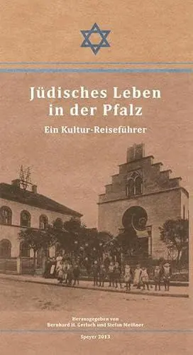Produktbild: Jüdisches Leben in der Pfalz: Ein Kultur-Reiseführer