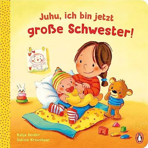 Produktbild: Juhu, ich bin jetzt große Schwester!: Pappbilderbuch für Kinder ab 2 Jahren