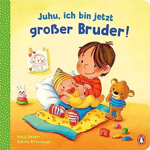 Produktbild: Juhu, ich bin jetzt großer Bruder!: Pappbilderbuch für Kinder ab 2 Jahren