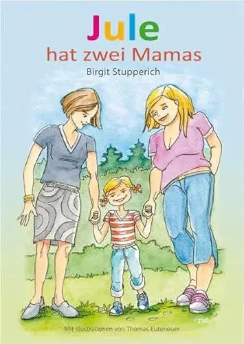 Produktbild: Jule hat zwei Mamas