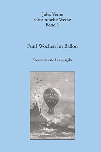 Produktbild: Jules Verne Fünf Wochen im Ballon: Kommentierte Leseausgabe
