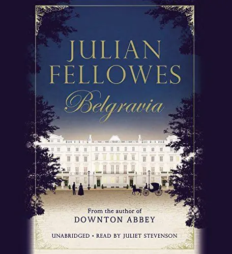 Produktbild: Julian Fellowes's Belgravia